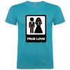 Camisetas despedida hombre de despedidas unisex con dibujo true love 100% algodón turquesa para personalizar vista 1